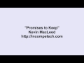 Kevin MacLeod Promises To Keep