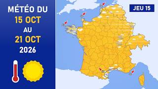 Météo du Jeudi 15 au Mercredi 21 Octobre 2026