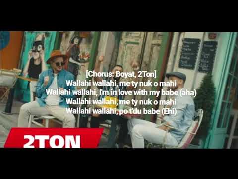 2TON x Boyat - Wallahi Wallahi (Lyrics)