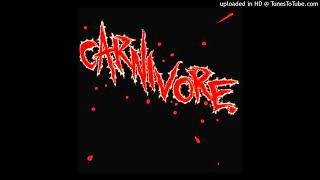 Carnivore - World Wars III &amp; IV (Album Version - Carnivore (1985))