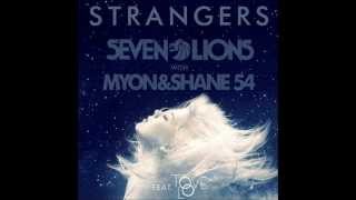 Seven Lions with Myon &amp; Shane 54 featuring Tove Lo - Strangers
