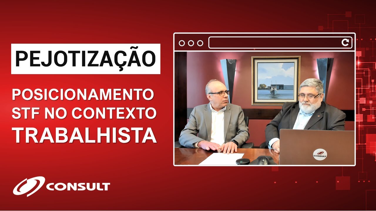 Episódio 84: PEJOTIZAÇÃO - POSICIONAMENTO DO STF NO CONTEXTO TRABALHISTA (Reclamação 68.964/DF)