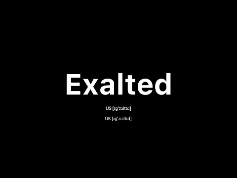 How to Pronounce Exalted: 🇺🇸 American English vs. 🇬🇧 British English