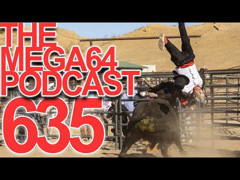Mega64 Podcast 635 - No Bam Margera In This Show Either
