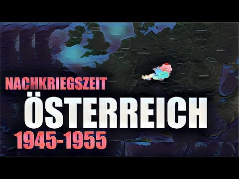 🇦🇹 Nachkriegszeit in Österreich (1945-1955) erklärt
