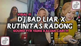 Download lagu DJ BAD LIAR X RUTINITAS RADONG VIRAL TIKTOK 2024 mp3 Download lagu DJ BAD LIAR X RUTINITAS RADONG VIRAL TIKTOK 2024 mp3