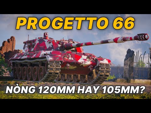 Progetto 66 dùng nòng stock tốt hơn nòng max? | World of Tanks