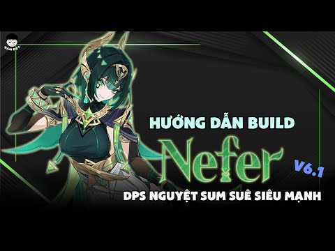 Nefer Build Guide | v6.1 Guide | Genshin Impact