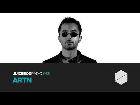 Juicebox Radio 083 - ARTN