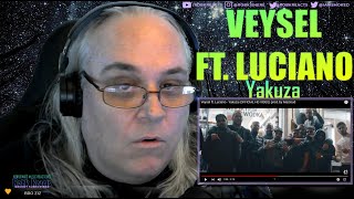 Veysel ft. Luciano Rap Reaction - Yakuza