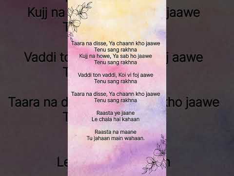 Tenu Sang Rakhna song lyrics 🎶🎶 from "JIGRA"  Aliabhat 💞    #tenusangrakhna #aliabhatt #alianewsong