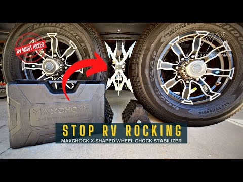 MaxChock X-shaped Wheel Chock RV Tandem Axle Stabilizers | Unboxing, Review and Setup.