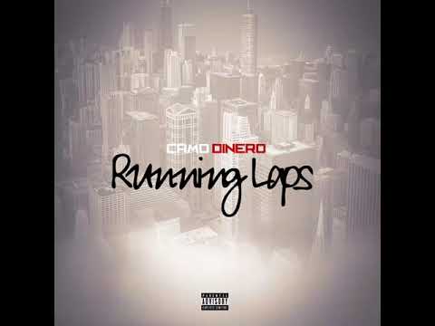 Camo Dinero- Running Laps