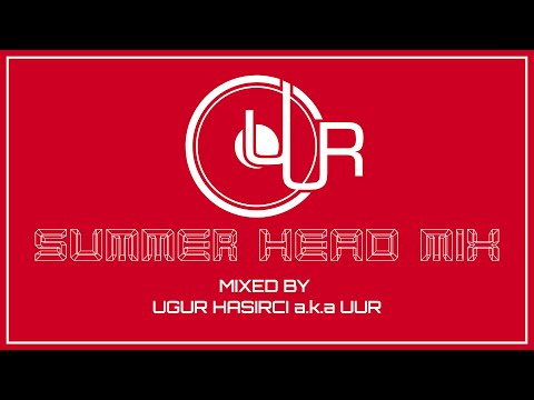 Funky Deep Vocal House (Summer Head Mix) By UUR