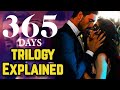 365 Days Film Trilogy Explained Netflix S No 1 Movie Series A Polish 50 Shades Of Gray Clone