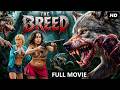 THE BREED Full Hollywood Movie 2026 Horror Action Movie Michelle Oliver Free English Movies