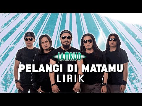 Jamrud - Pelangi Di matamu (Lirik)