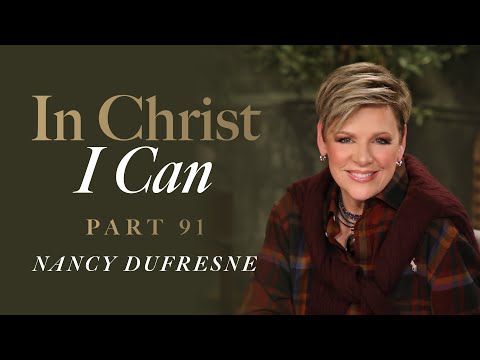 851 | In Christ I Can, Part 91