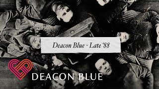 Deacon Blue - Late &#39;88 (Official Lyric Video)
