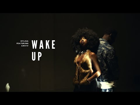 DYLISA - Wake Up  ft. Chivv (prod.Rosales)