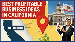 How to Start a Small Business in California (2026) | Profitable Ideas & Guide + Step-by-Step Guide