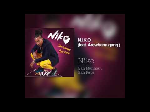 N.I.K.O (feat. Arewhana Gang)