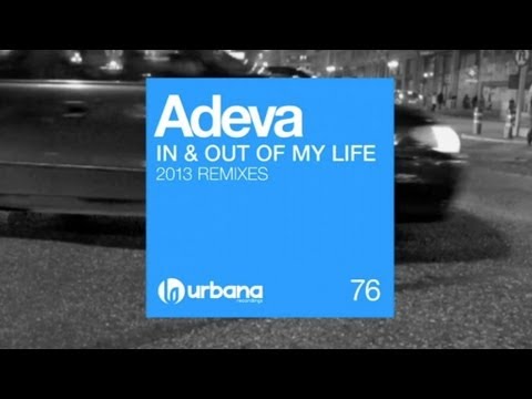 Adeva - In & Out Of My Life (Rober Gaez Remix) Urbana Recordings
