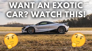 How To Buy Your First Exotic Car - In 5 Steps!