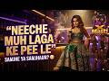 Neeche Muh Laga Ke Pee Le Non Veg Hindi Party Song 2026 Bold Desi Vibes X Masti Music