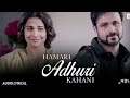 Hamari Adhuri Kahani Imran Hashmi Songs Old Is Gold Night Sad Songs Sadsong
