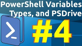 Windows PowerShell [04] Variables, Types &amp; PSDrives