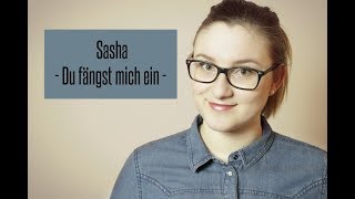 Sasha - Du fängst mich ein | Sabrina Milch COVER (copetomusicR)
