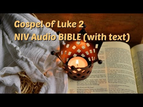 Luke 2: NIV Audio BIBLE (with text)