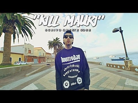 Kill Mauri - Scrivo queste cose [Prod. Denny The Cool] - Official Video
