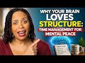 Why Your Brain Loves Structure Time Management For Mental Peace