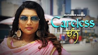 Careless Chan | Rupinder Handa | New Punjabi Song | Latest Punjabi Song 2018 | Punjabi Music| Gabruu