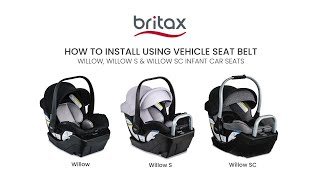 How to Install Willow/S/SC/Cypress Infant Car Seats with ClickTight and Seat Belt