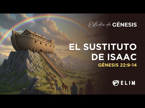 Isaac's Substitute | Genesis 22:9-14 | Bible Study