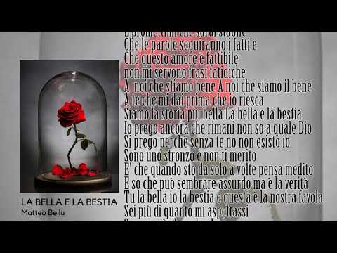 Matteo Bellu - La bella e la bestia (Testo)