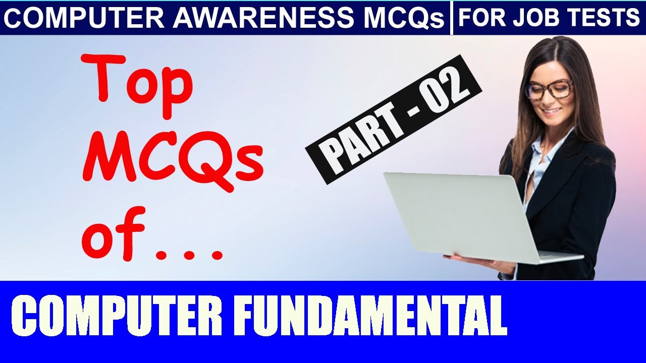 Computer Fundamentals MCQs with Answers | Computer Science MCQs  Part - 2