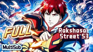 Download lagu ⚡War God full power – Cao Yanbing fights 4 Kings【💢Rakshasa Street S3】EP 01-08 | MULTI SUB #animation mp3