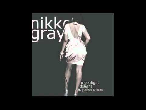 Nikko Gray ft. Gustavo Alfonzo - Moonlight Delight .