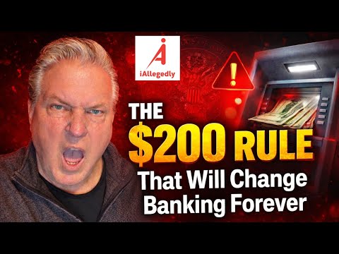 The $200 Rule That Will Change Banking Forever