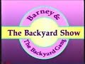 Barney The Backyard Gang The Backyard Show Opening My Version 1
