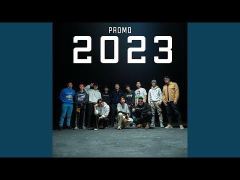 PROMO 2023 (feat. Sehan, Anselmo, Bvte, RDN, Galt, Vinh, Baby B, Mantra Bill, Saffron Bane, OM,...