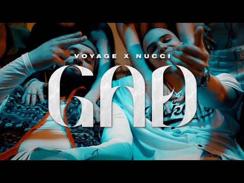 VOYAGE X NUCCI - GAD (OFFICIAL VIDEO)