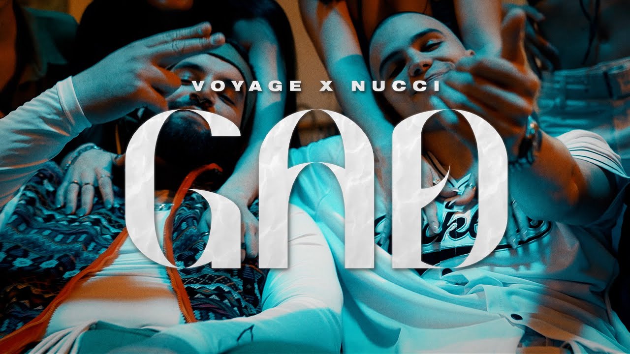 Voyage x Nucci — Gad