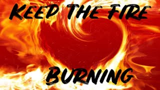 Ps Khor –  Keep The Fire Burning
