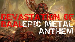 Chainsword Symphony - Devastation of Baal | Blood Angels Metal Song #warhammer40k #metal