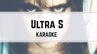 Indochine - Ultra S (karaoké)